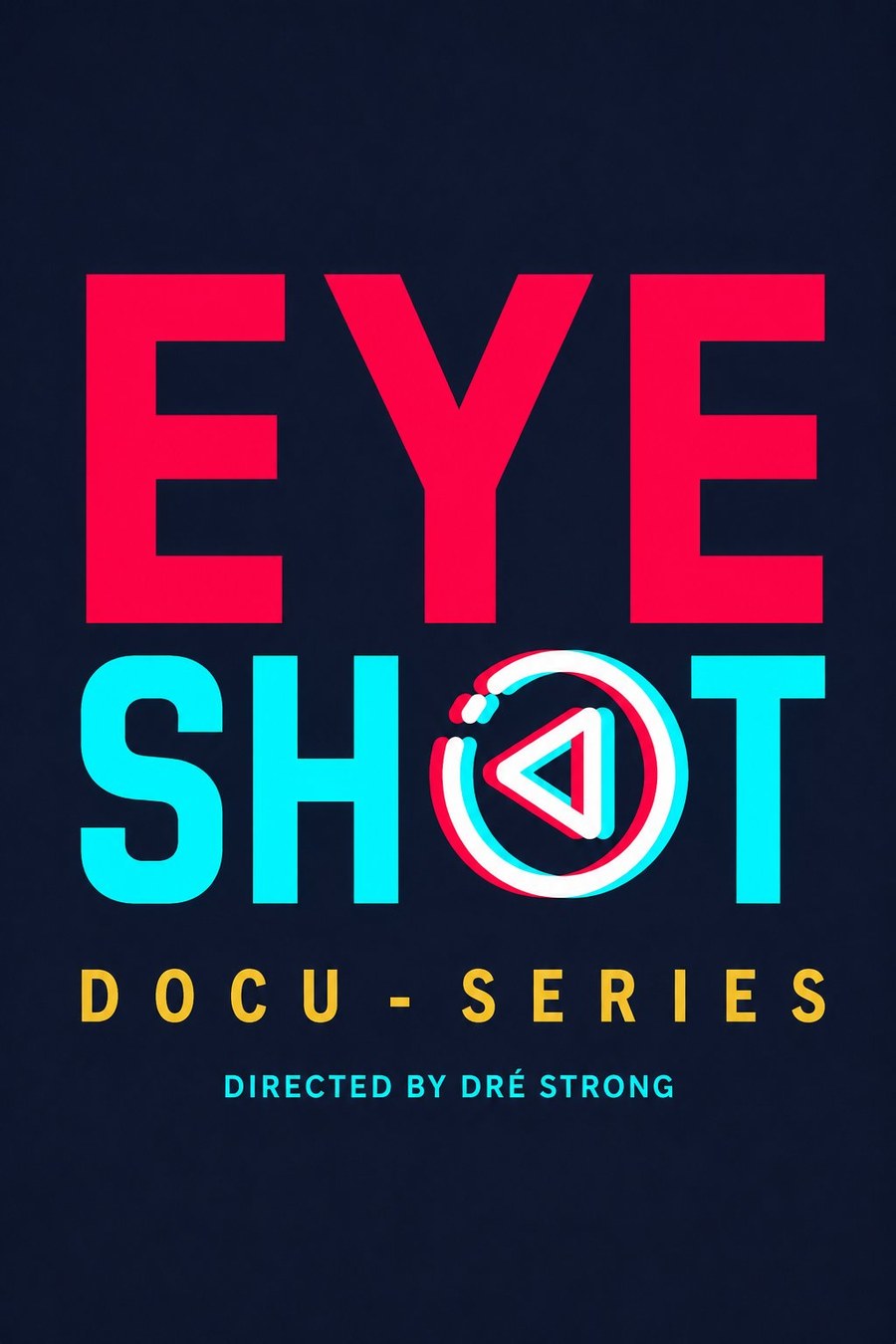 Eye Shot poster