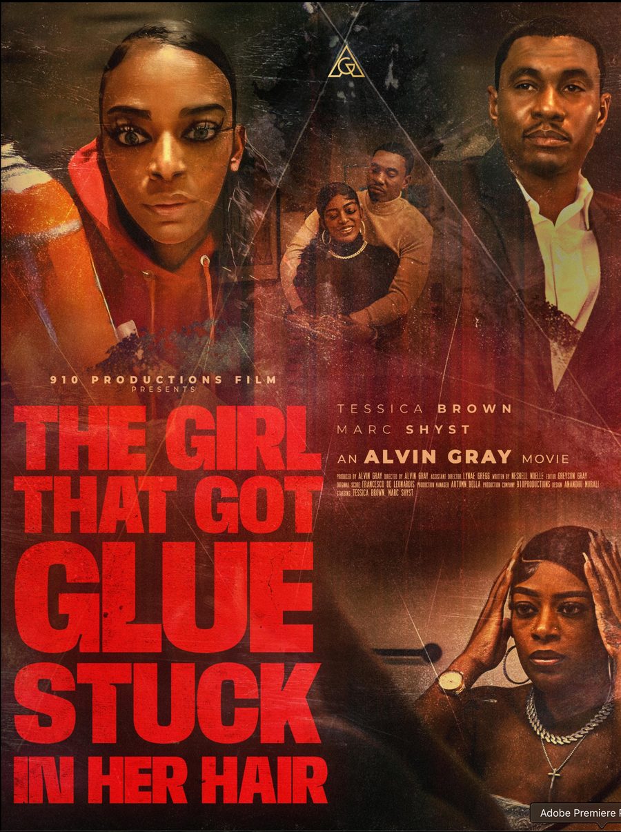 The Girl That Got Glue Stuck in Her Hair poster